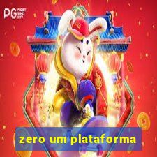 zero um plataforma